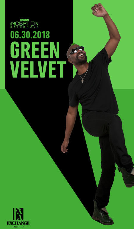 Green Velvet at Exchange LA