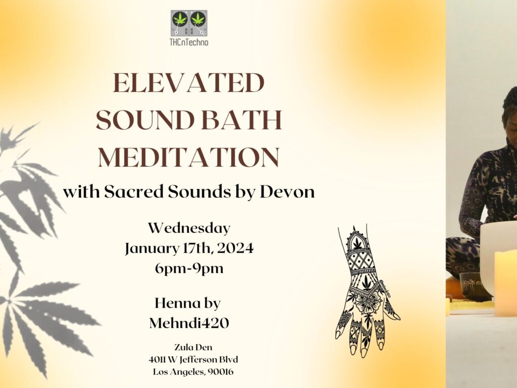 Elevated Sound Bath Meditation presented by THCnTechno